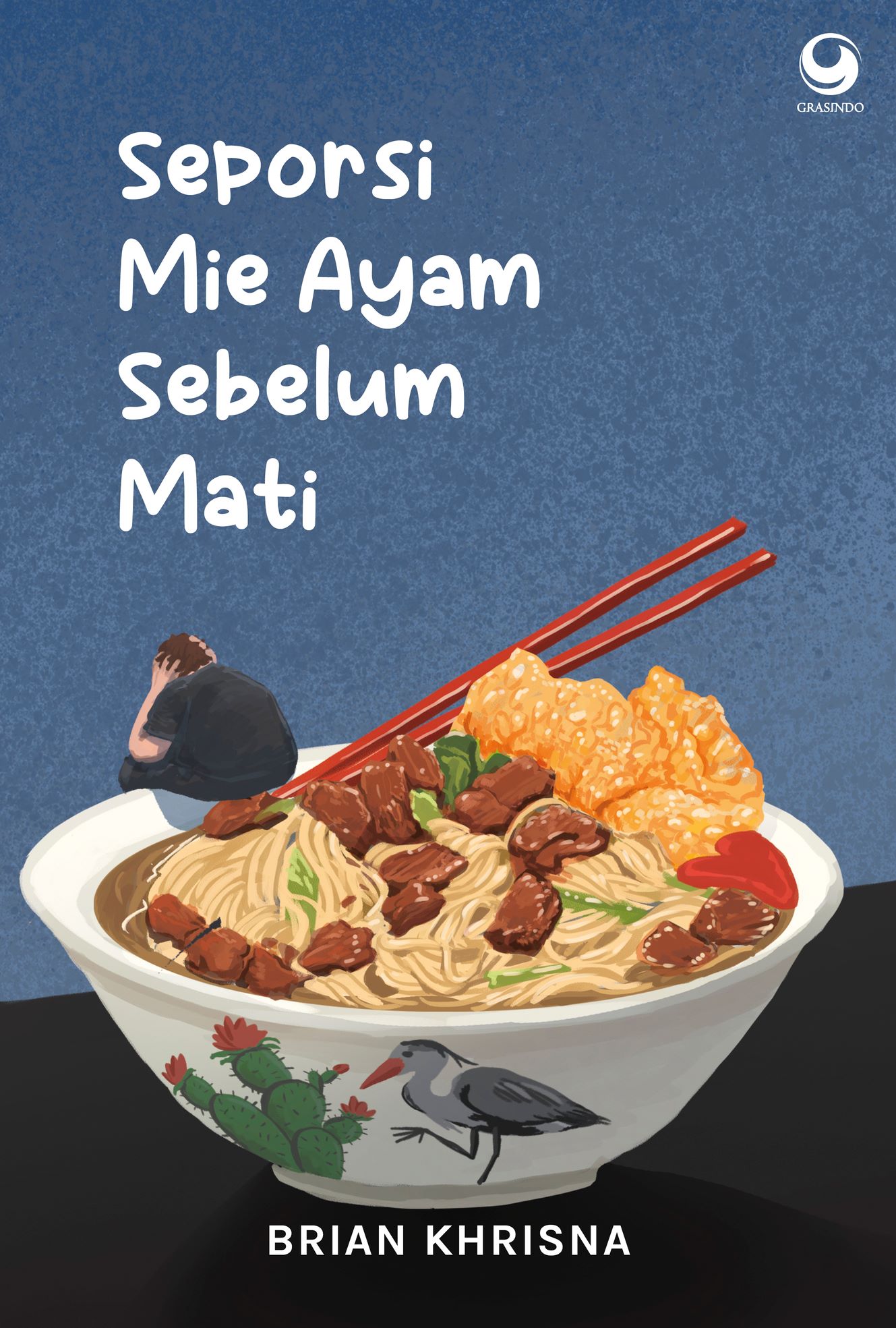 Seporsi Mie Ayam Sebelum Mati