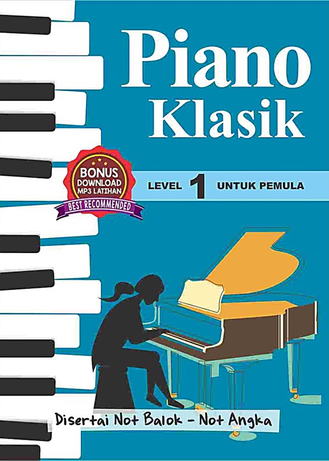PIANO KLASIK - LEVEL 1 Untuk Pemula