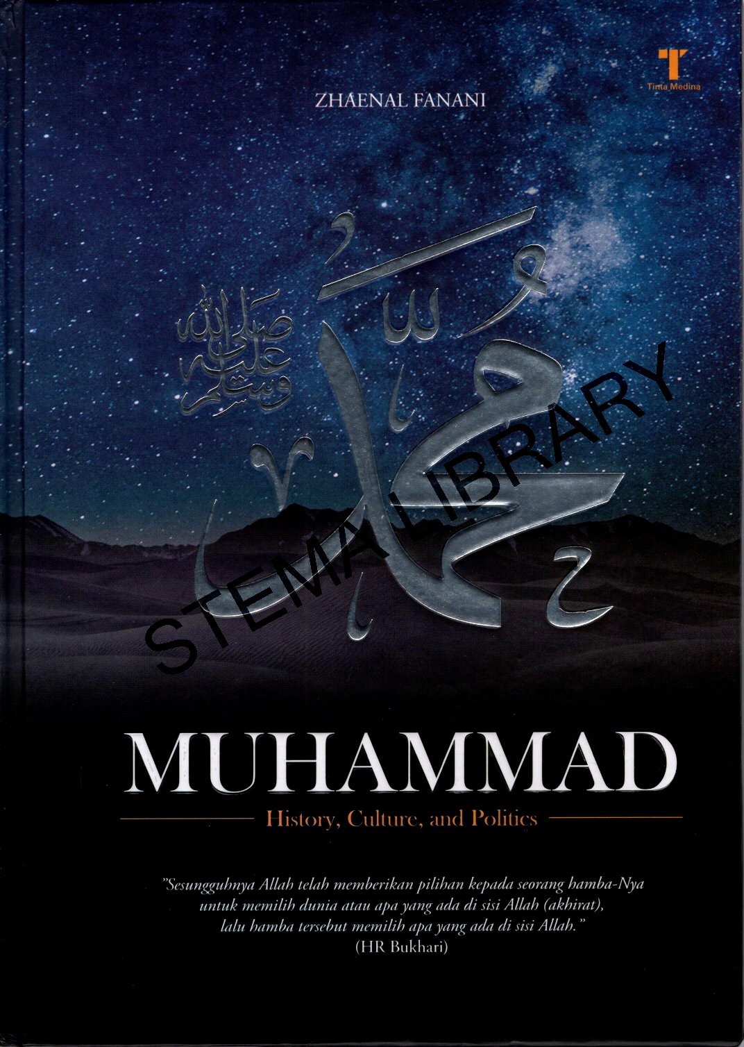 Muhammad ; History, Culture and Politics