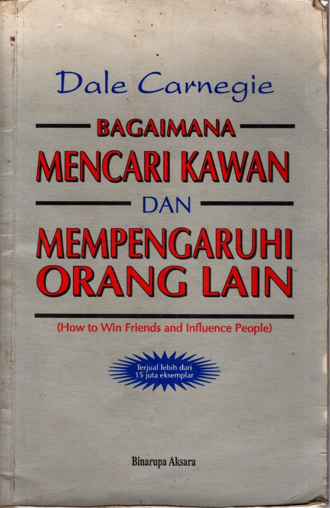 Bagaimana Mencari Kawan dan Mempengaruhi Orang Lain