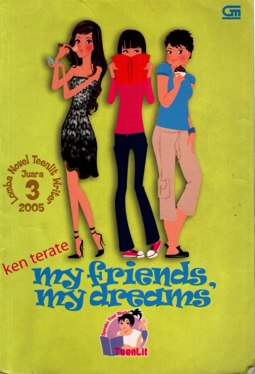 My friends, my dreams