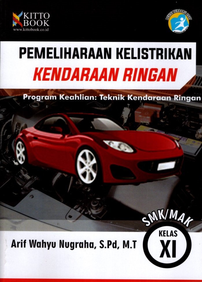 Pemeliharaan Kelistrikan Kendaraan Ringan SMK/MAK Kelas XI