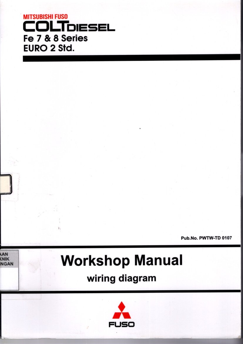 Mitshubishi Fuso COLT Disel Fe 7 & 8 Series EURO 2 Std : Workshop Manual Wiring Diagram