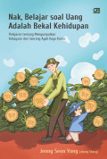 Nak, Belajar soal Uang Adalah Bekal Kehidupan