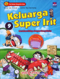 Keluarga Super Irit 9: Bertahan Hidup dengan Uang Minim
