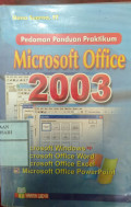 PEDOMAN PANDUAN PRAKTIKUM MICROSOFT OFFICE 2003