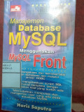 MANAJEMEN DATABASE MYSQL MENGGUNAKAN MYSQL FRONT
