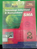 Teknologi Informasi Dan Komunikasi SMA Untuk Kelas2