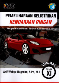 Pemeliharaan Kelistrikan Kendaraan Ringan SMK/MAK Kelas XI