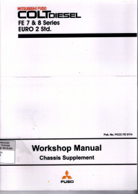 Mitsubishi Fuso FE 7 & 8 Series EURO 2 Std : Workshop Manual Chassis Supplement