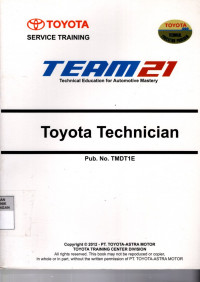 TOYOTA Service Training : TEAM 21 : Toyota Technician