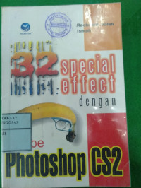 32 SPECIAL EFFECT Dengan Adobe Photoshop CS2