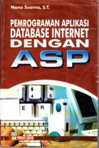 Pemrograman Aplikasi Database Internet Dengan ASP